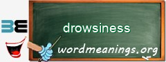 WordMeaning blackboard for drowsiness